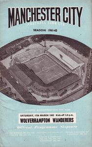 Manchester City v Wolverhampton Wanderers 1961/62 – City Til I Die